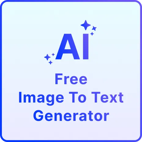 Free AI Image to Text Generator, Extract Text from Images Online